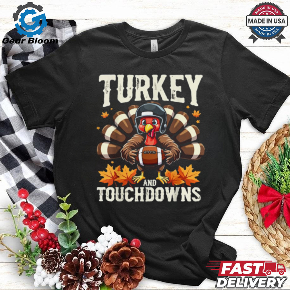 Turkey And Touchdowns Football Thanksgiving Shirts Men Boys T Shirt Turkey And Touchdowns Football Thanksgiving Shirts Men Boys T Shirt