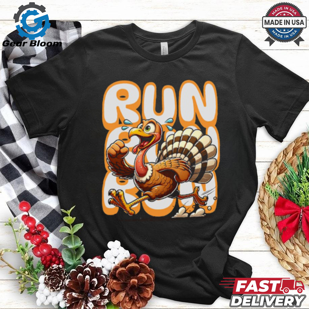 Turkey Run Costume Thanksgiving Running Turkey Trot T Shirt Turkey Run Costume Thanksgiving Running Turkey Trot T Shirt