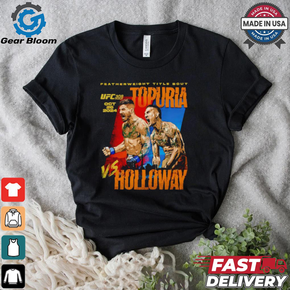 UFC 308 Ilia Topuria vs. Max Holloway 2024 art shirt UFC 308 Ilia Topuria vs. Max Holloway 2024 art shirt