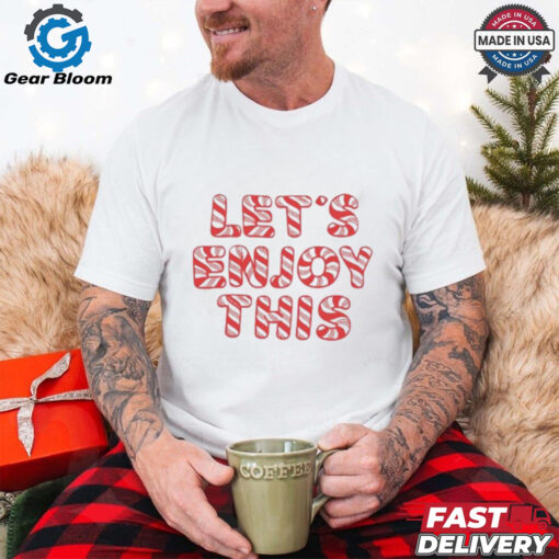 Vegas Matt Wearing Let’s Enjoy This Candy Cane shirt