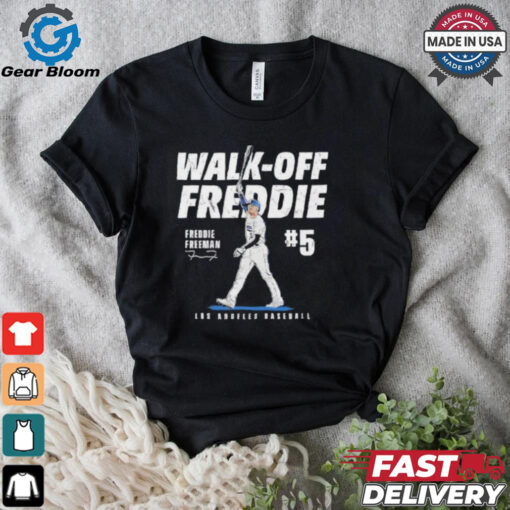 Walk Off Freddie Freeman #5 Los Angeles Dodgers signature shirt