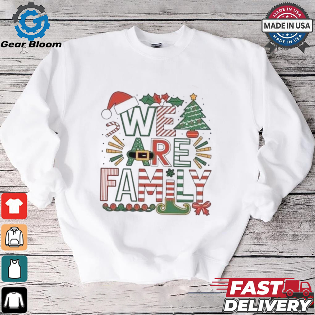 We Are Family Christmas Shirt We Are Family Christmas Shirt