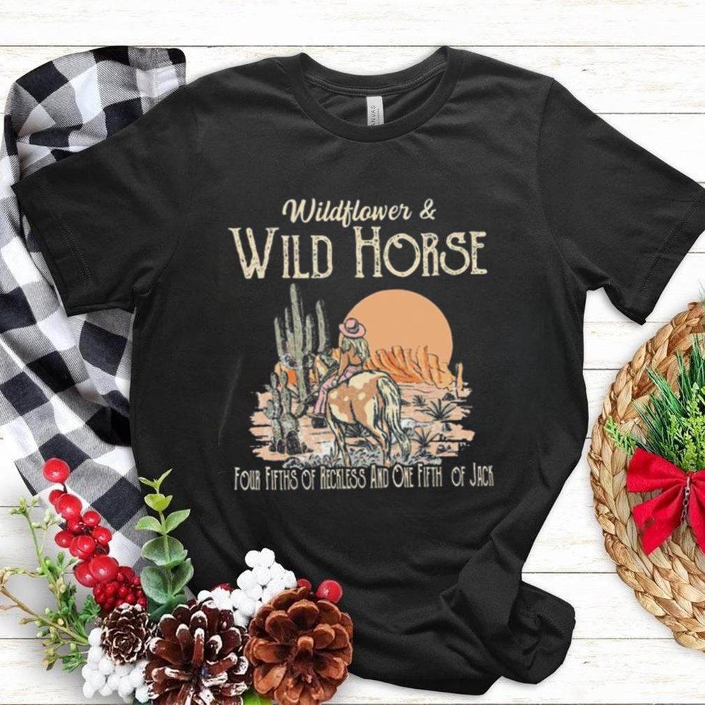 Wildflower And Wild Horse Shirt Wildflower And Wild Horse Shirt