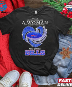 A Woman Who Understands Football And Loves Buffalo Bills Shirt