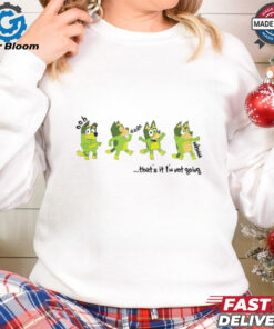 Bluey Grinch Thats It Im Not Going shirt