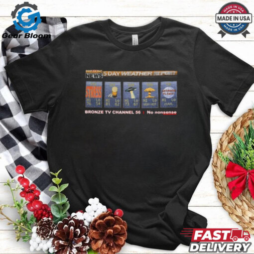 Bronze56k Weather Tee Shirt