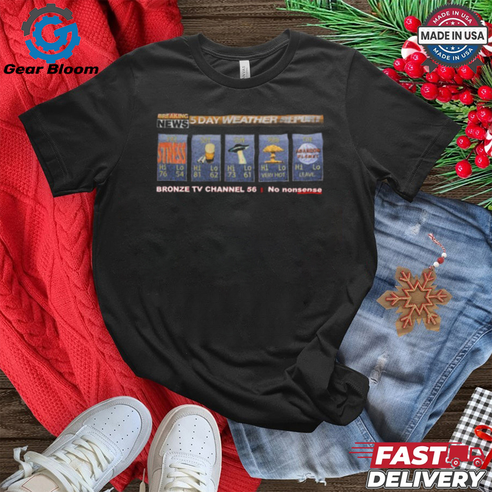 Bronze56k Weather Tee Shirt Bronze56k Weather Tee Shirt