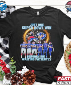 Buffalo Bills Just One Buper Bowl Win Before I Die Waiting Mascot T Shirt