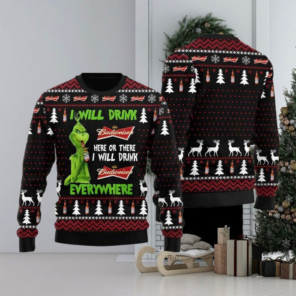 Grinch I Will Drink Budweiser Everywhere For Christmas Gifts Ugly Christmas Holiday Sweater Grinch I Will Drink Budweiser Everywhere For Christmas Gifts Ugly Christmas Holiday Sweater
