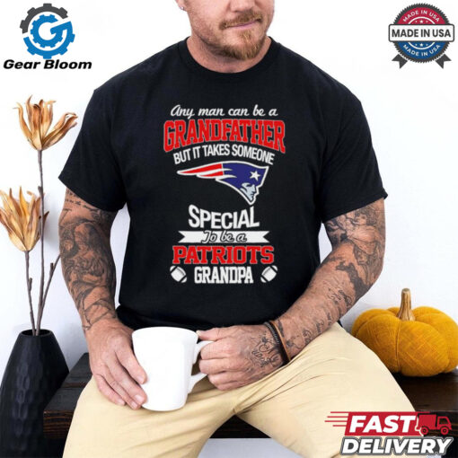 It takes someone special to be a New England Patriots grandpa shirt