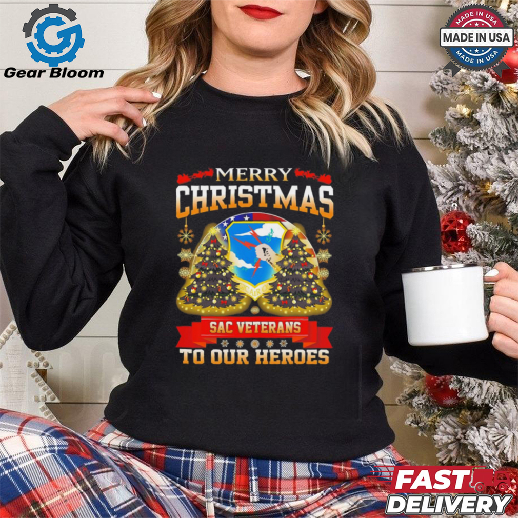 Merry Christmas Sac Veterans to our heroes shirt Merry Christmas Sac Veterans to our heroes shirt