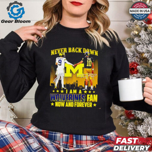 Michigan Wolverines J.J. McCarthy and Alex Orji never back down I am a Wolverines fan shirt