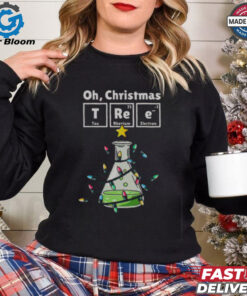 Nice Oh Christmas Tree Chemistree Science Chemistry Christmas T Shirt