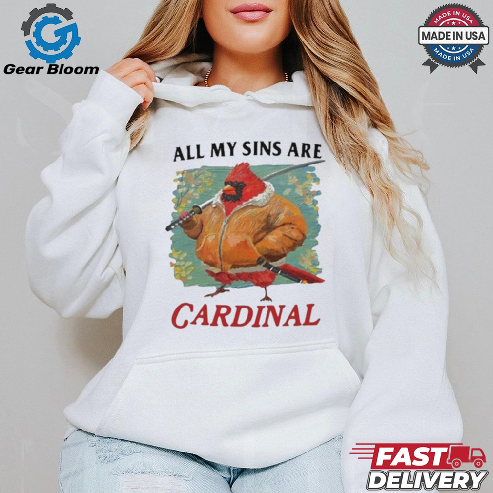 Official All My Sins Are Cardinal Shirt For Man And Women Official All My Sins Are Cardinal Shirt For Man And Women