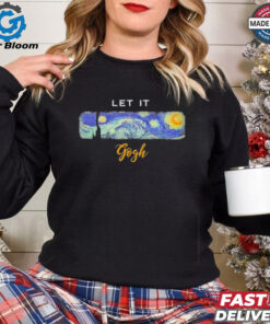 Official Let it Van gogh shirt