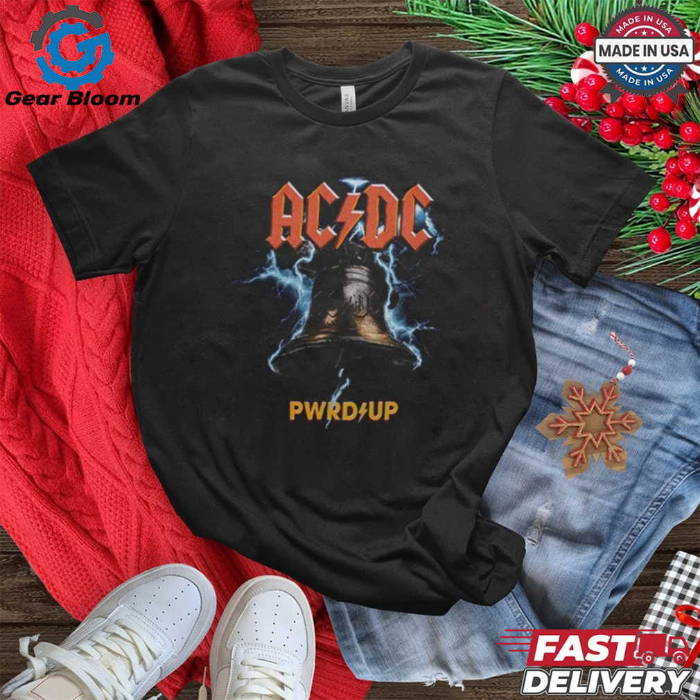 PWRD UP In Rock We Trust ACDC Shirt PWRD UP In Rock We Trust ACDC Shirt