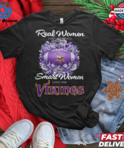 Real Women Love Football, Smart Women Love the Vikings T Shirt