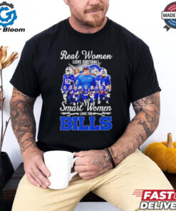 Real women love football smart women love the Buffalo Bills shirt