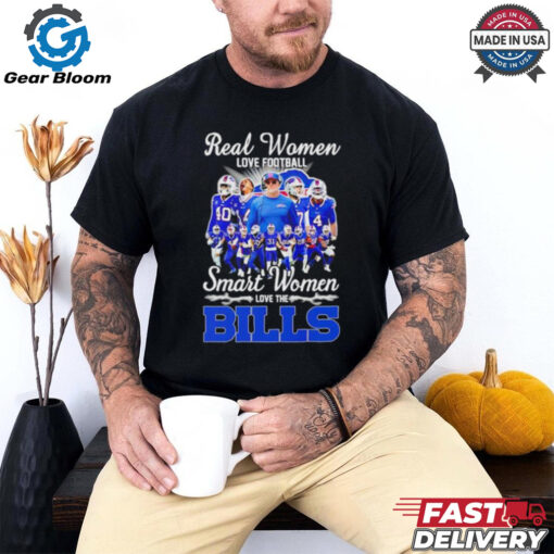 Real women love football smart women love the Buffalo Bills shirt