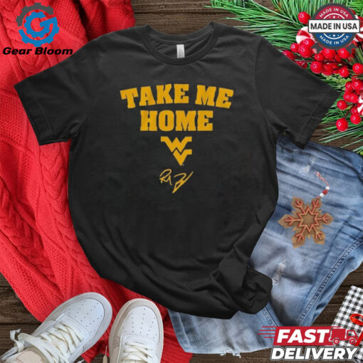 West Virginia Mountaineers Football Rich Rodriguez Take Me Home T shirt