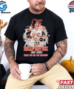 Brian Matusz X MLB Baltimore Orioles 1987 2025 Thank You For The Memories Signature T Shirt