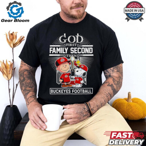 Charlie Brown and Snoopy God first family second then Buckeyes football shirt