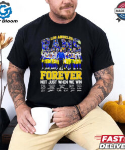 Coach Sean McVay and Players Los Angeles Rams Forever Not Just When We Win Signatures shirt