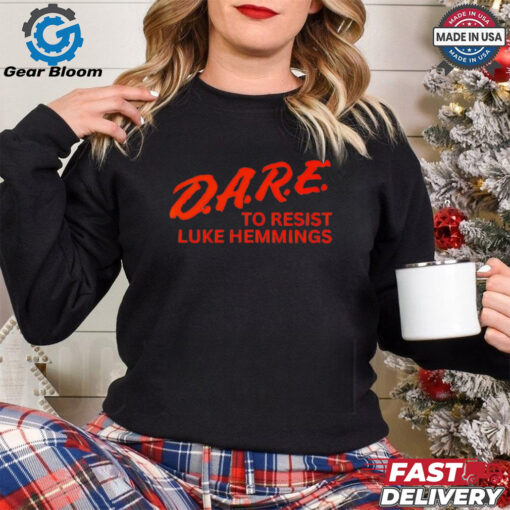 Dare To Resist Luke Hemmings shirt