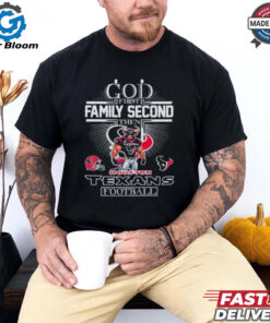 God First Family Second Then Houston Texans Football T shirts