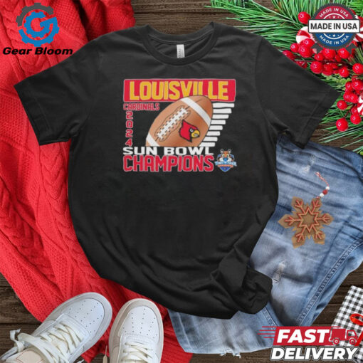 Louisville Cardinals Football 2024 SUN BOWL Champions Fan Favorite shirt