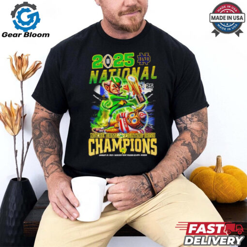 National Champions Notre Dame Fighting Irish vs Ohio State Buckeyes Mascots Jan 20 2025 Mercedes Benz Stadium shirt