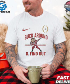 Nike Buck Around And Find Out NCAA Ohio State Buckeyes Shirt