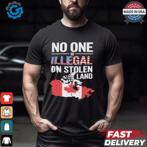 No One illegal On Stolen Land American Canada Flag T shirts