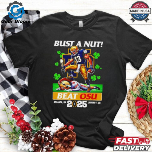 Notre Dame Fighting Irish Mascots but a nut beat osu 2025 Atlanta GA shirt