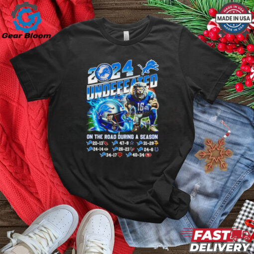 Official 2024 undefeated on the road during a season Detroit Lions mascot Best Selling shirt