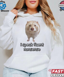 Official Baby Albino Raccoon I Speak Fluent Nonsense Shirts - Fun and Quirky Design, Perfect for Animal Lovers and Those Who Embrace Playful Humor, Ideal Gift for Fans of Cute and Silly Apparel