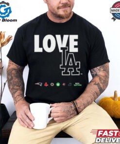 Official Boston Sports Teams Love Los Angeles T Shirt