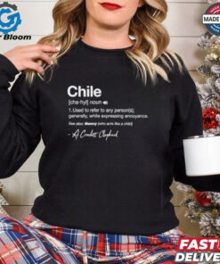 Official Chile Noun Used To Refer To Any Person Generally A Crockett Clapback Shirt