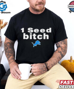 Official Dan Campbell Wearing 1 Seed Bitch lion T shirt