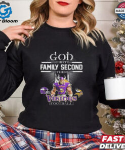 Official God First, Family Second, Then Vikings Football Mascot 2025 Shirt - Show Your Faith and Minnesota Vikings Pride with this Inspirational Apparel, Perfect for Fans and Football Supporters.