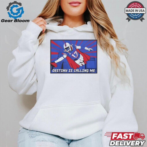 Official Josh Allen Destiny Is Calling Me Buffalo Bills NFL t shirt