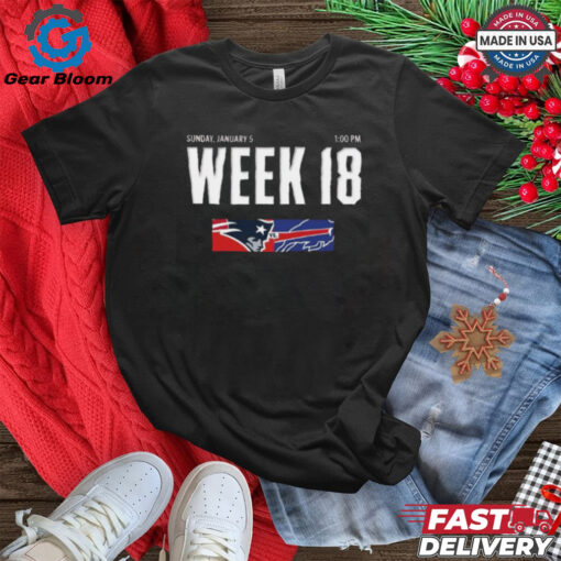 Official New England Patriots Vs Buffalo Bills Week 18 Sunday January 5 2025 At Gillette Stadium Fan Favorite Shirt