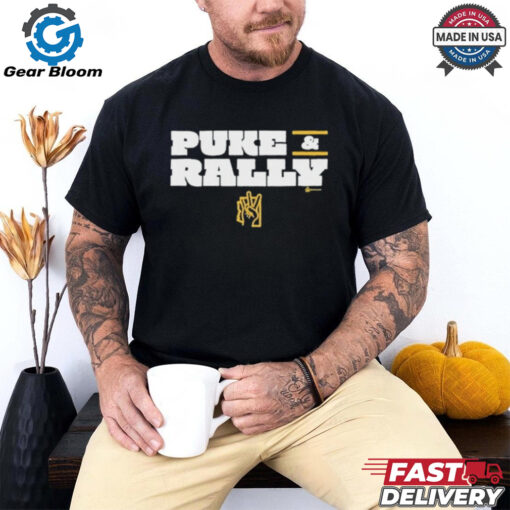 Official Puke And Rally Shirt