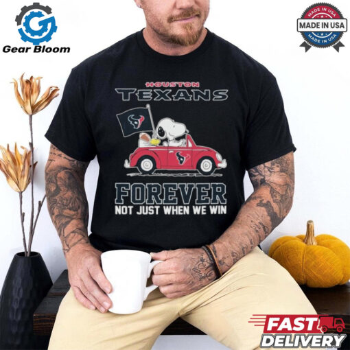 Official Snoopy And Woodstock Driving Car Houston Texans Forever Not Just When We Win Best Selling T shirt