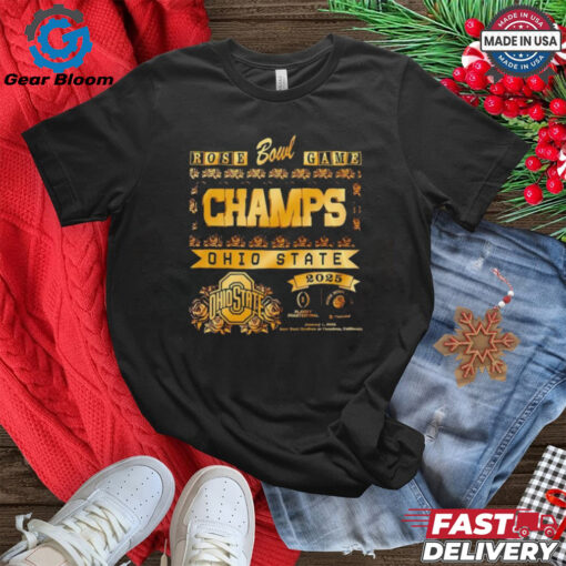 Ohio State Buckeyes are The Rose Bowl Champions NCAA 2025 shirt