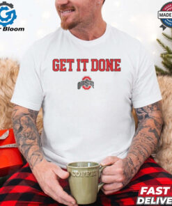 Ohio State Buckeyes Get It Done 2025 Shirt - Celebrate Ohio State's Success in 2025, Bold and Motivational Design for Buckeyes Fans, Perfect for Showcasing Team Pride and Their Championship Journey