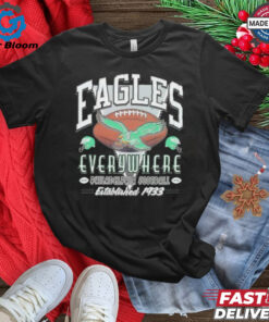 Philadelphia Eagles Everywhere Established 1933 Historic shirt