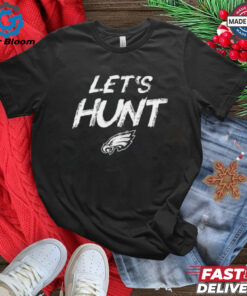 Philadelphia Eagles New Era Let's Hunt T-Shirt - Bold Design for Eagles Fans, Celebrate the Team’s Drive and Determination, Perfect for Showing Your Support as the Eagles Hunt for Victory in the 2024 Season