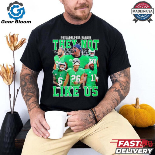 Philadelphia Eagles they not like us graphic shirt