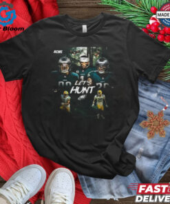 Philadelphia Eagles vs Green Bay Packers Let’s Hunt shirt